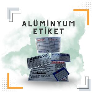 ALÜMİNYUM ETİKET