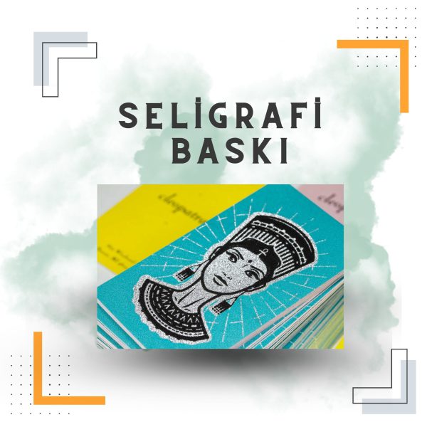 SERİGRAFİ BASKI